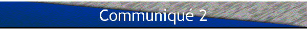 Communiqu� 2