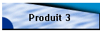 Produit 3